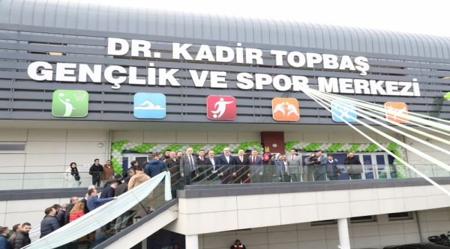 Gaziosmanpaşa Dr. Kadir Topbaş Gençlik ve Spor Merkezi Açıldı