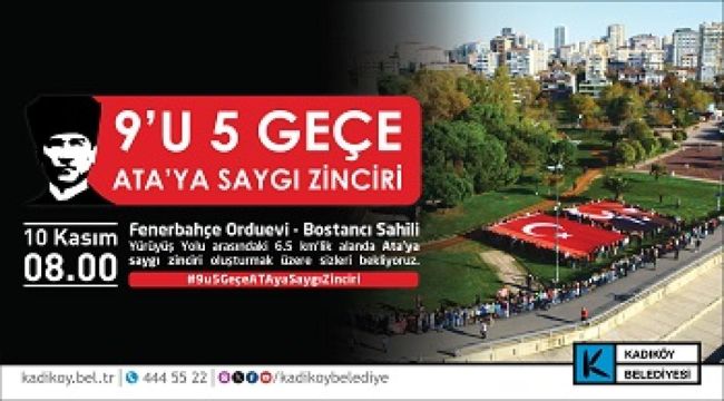 10 Kasım'da Kadıköy'de "Ata'ya Saygı Zinciri" Oluşturulacak
