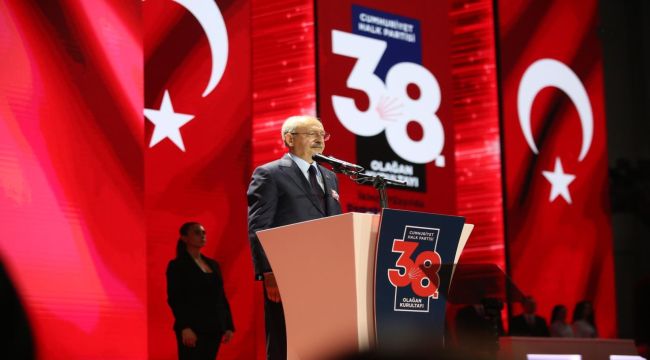 CHP Genel Başkanı Kemal Kılıçdaroğlu'nun 38. Olağan "Demokrasi ve Birlik" Kurultayı Açış Konuşması