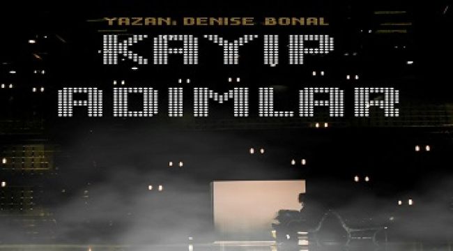 Kadıköy Belediyesi Alan Kadıköy'ün İlk Prodüksiyonu"Kayıp Adımlar"