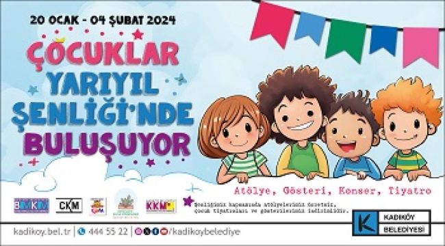 Kadıköy'de Çocuklar Yarıyıl Şenliği'nde Buluşuyor