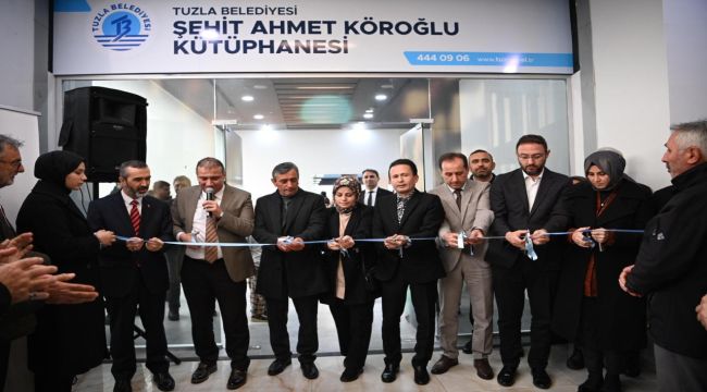Tuzla'da Şehit Ahmet Köroğlu adına yeni kütüphane açıldı