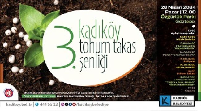 3. Kadıköy Tohum Takas Şenliği, 28 Nisan'da Özgürlük Parkı'nda
