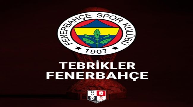 Tebrikler Fenerbahçe Alagöz Holding Kadın Basketbol Takımı