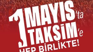 CHP İSTANBUL İL BAŞKANI ÇELİK, "1 MAYIS'TA TAKSİM" ÇAĞRISI YAPTI